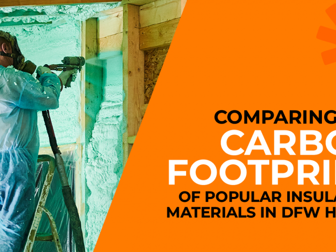 Comparing the Carbon Footprint of Popular Insulation Materials in DFW Homes
