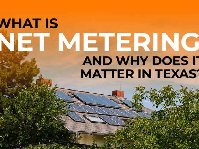 What Is Net Metering and Why Does It Matter in Texas?